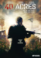 40 Acres - DVD Coming Soon
