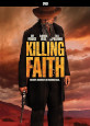 Killing Faith - DVD Coming Soon
