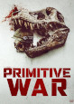 Primitive War - DVD Coming Soon