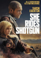 She Rides Shotgun - DVD Coming Soon