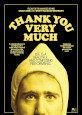 Thank You Very Much - DVD Coming Soon